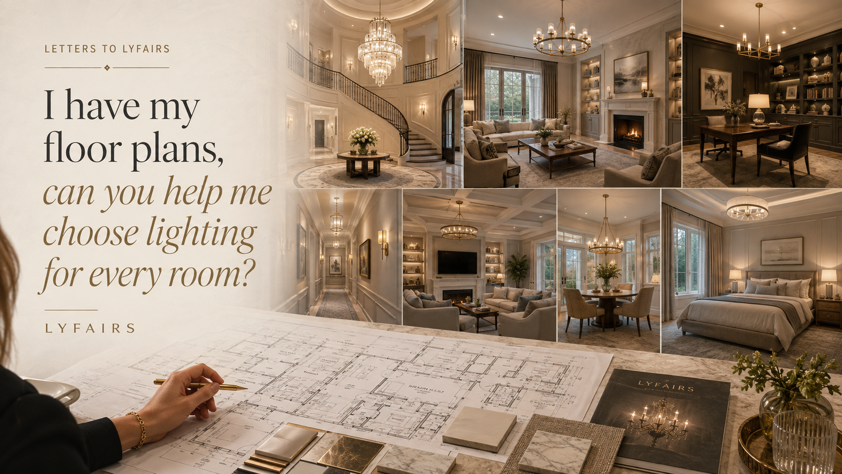 I have my floor plans, can you help me choose lighting for every room?
